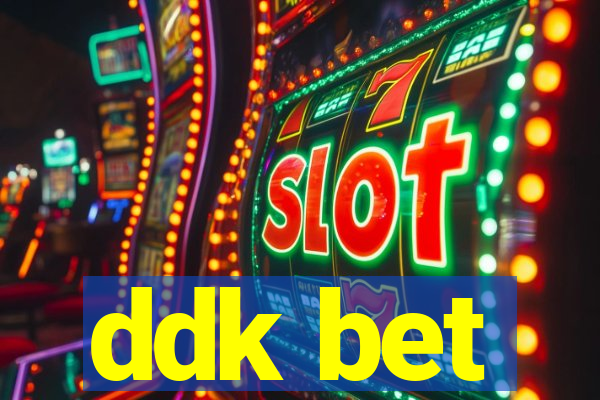 ddk bet